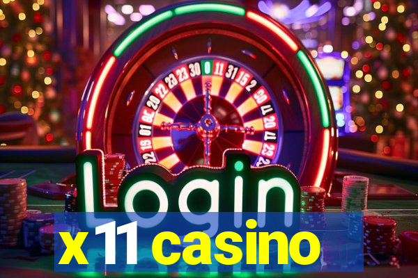 x11 casino